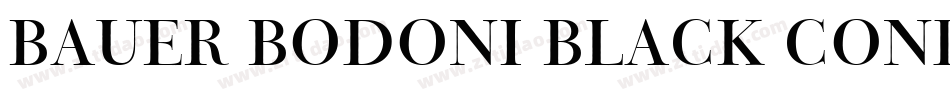 Bauer Bodoni Black Condensed BT字体转换